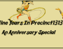 Nine Years In The Precinct – An Anniversary Special